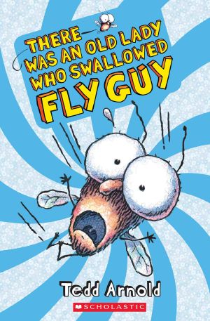 There Was an Old Lady Who Swallowed Fly Guy (Fly Guy #4)