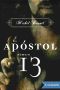 El apóstol número 13