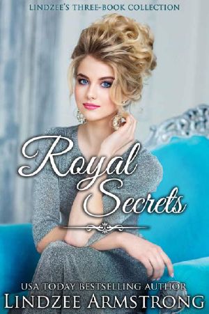 Royal Secrets Collection · 3-book modern day royal romance