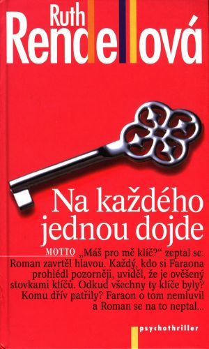 Na každého jednou dojde