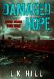 Damaged Hope (Street Games Book 3)