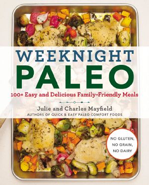 Weeknight Paleo