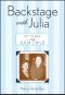 Backstage With Julia · My Years With Julia Child