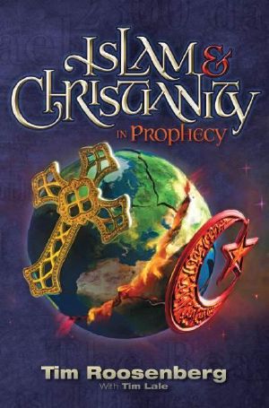 Islam & Christianity in Prophecy