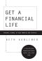 Get a Financial Life · Personal Finance In Your Twenties and Thirties