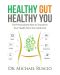 Healthy Gut, Healthy You · the Personalized Plan to Transform Your Health From the Inside Out