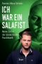 Ich war ein Salafist · Meine Zeit in der islamistischen Parallelwelt