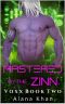 Voxx: Book Two in the Mastered by the Zinn Alien Abduction Romance Series