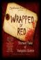 Wrapped in Red: Thirteen Tales of Vampiric Horror