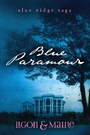 Blue Paramour · The Blue Ridge Saga