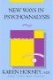 New Ways In Psychoanalysis