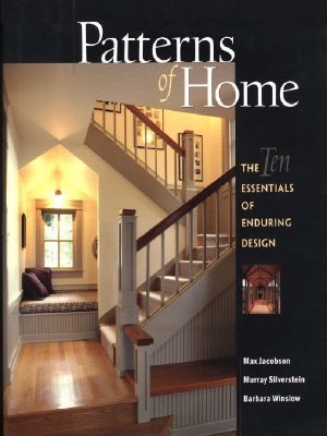 Patterns of Home · The Ten Essentials of Enduring Design