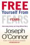 Free Yourself from Fears