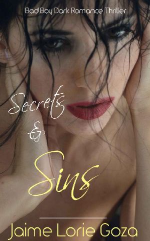 Secrets & Sins: A Bad Boy Dark Romance Thriller