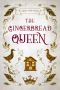 The Gingerbread Queen