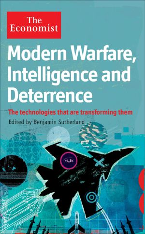 Modern Warfare, Intelligence and Deterrence