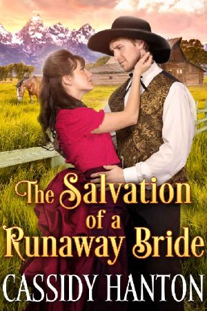 The Salvation of a Runaway Bride · A Historical Western Romance Book