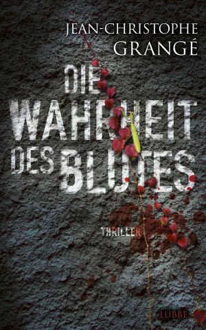 Die Wahrheit des Blutes