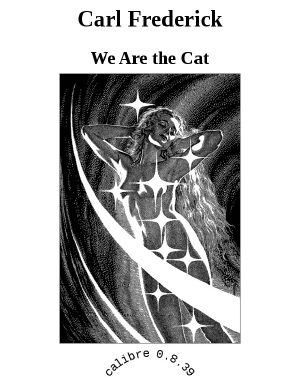 We Are the Cat