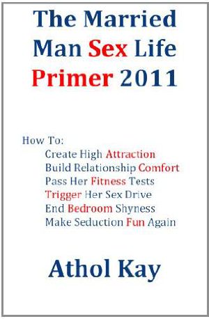 The Married Man Sex Life Primer 2011
