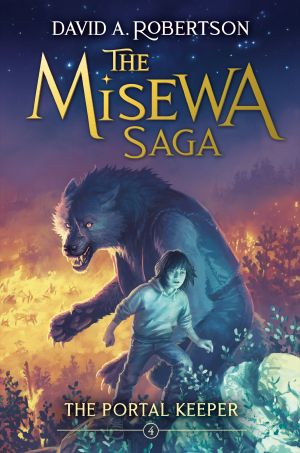 The Portal Keeper, The Misewa Saga, Book Four