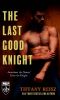 The Last Good Knight (The Original Sinners Pulp Library)