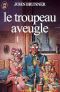 Le troupeau aveugle 1