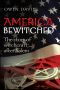 America Bewitched · the Story of Witchcraft After Salem