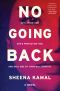 No Going Back: a Novel