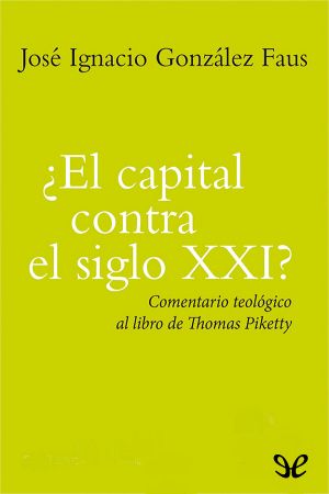 ¿El capital contra el siglo XXI?