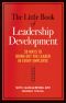 The Little Book of Leadership Development