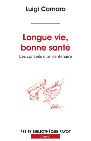 Longue Vie, Bonne Santé