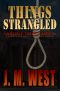 Things Strangled · A Christopher Snow and Erin McCoy Mystery (Carlisle Crime Cases Book 5)