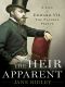 The Heir Apparent