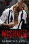 Misrule (A Death Dwellers MC Novel)