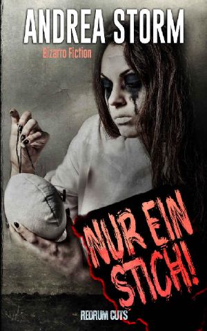 Nur ein Stich · Bizarro Fiction