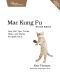 Mac Kung Fu (for Carrie Mitchell)