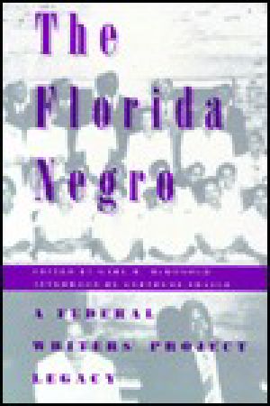 The Florida Negro · A Federal Writers' Project Legacy