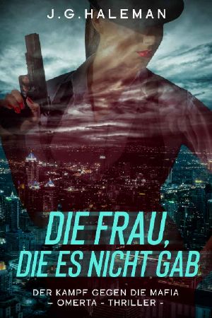 Die Frau, die es nicht gab · Der Kampf gegen die Mafia
