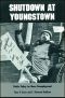 Shutdown at Youngstown · Public Policy for Mass Unemployment