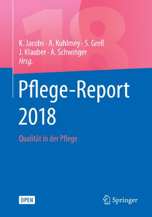 Pflege-Report 2018 · Qualität in der Pflege