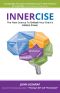 INNERCISE · The New Science to Unlock Your Brain’s Hidden Power