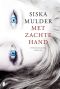 Met Zachte Hand