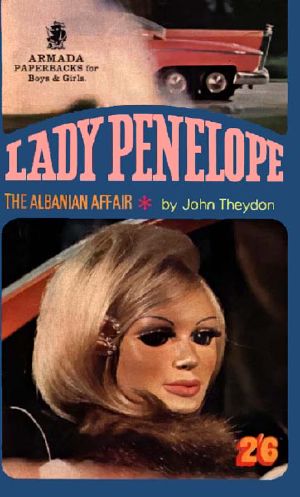 Lady Penelope · The Albanian Affair