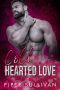 Cold Hearted Love · A Small Town Sheriff Romance