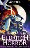 Duskbringer: A LitRPG Adventure (My Best Friend is an Eldritch Horror Book 3)