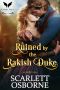 Ruined By the Rakish Duke