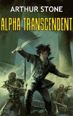 Alpha Transcendent (Alpha LitRPG Book 3)