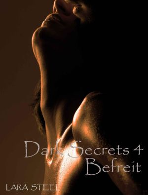 Dark Secrets 4 - Befreit (German Edition)