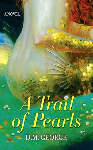 A Trail of Pearls · A Paranormal Women's Fiction Novel